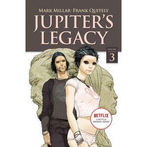 Jupiter's Legacy, Volume 3 (NETFLIX Edition) | Mark Millar (2020)