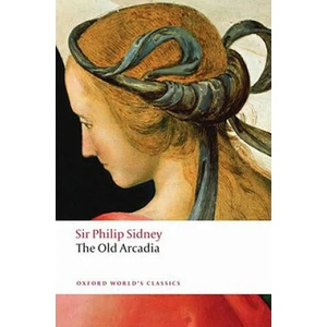Countess of Pembroke's Arcadia (The Old Arcadia) | Philip Sidney (2008)