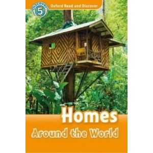 Oxford Read and Discover: Level 5: Homes Around the World | Jacqueline Martin (ISBN: 9780194644976)