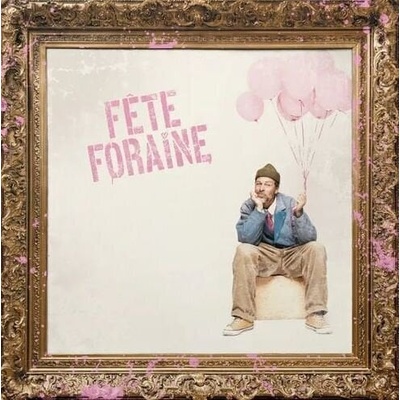 Christophe Maé - Fete Foraine (LP) (5021732853912)