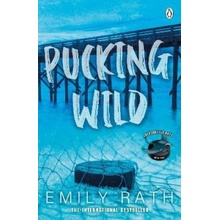 Pucking Wild - Emily Rath