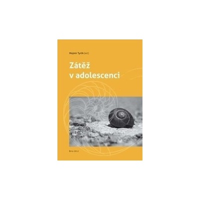 Zátěž v adolescenci - Mojmír Tyrlík