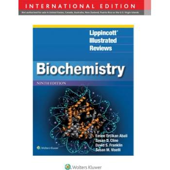 Lippincott® Illustrated Reviews: Biochemistry | Susan M. Viselli, Emine E. Abali, Susan D. Cline