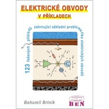 Elektrické obvody v příkladech Bohumil Brtník