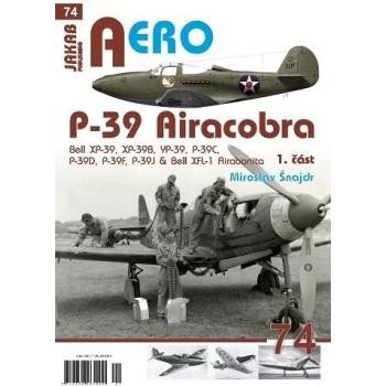 P-39 Airacobra, Bell XP-39, XP-39B, YP-39, P-39C, P-39D, P-39F a Bell XFL-1 Airabonita, 1. část