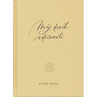 Můj deník vděčnosti Zlatá edice - Erika Bach