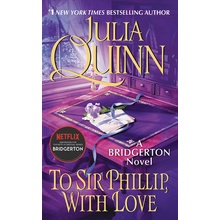 TO SIR PHILLIP WITH LOVE QUINN JULIAPaperback