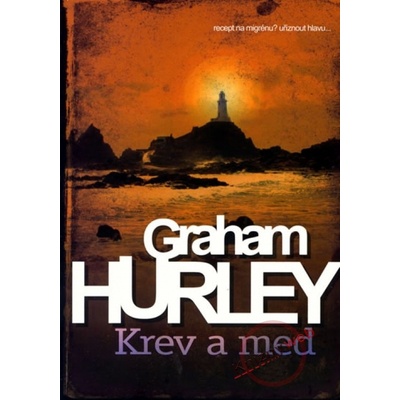 Krev a med - Graham Hurley