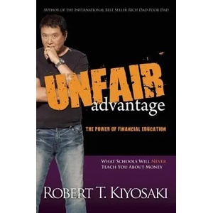 Unfair Advantage | Robert Toru Kiyosaki (ISBN: 9781612680101)