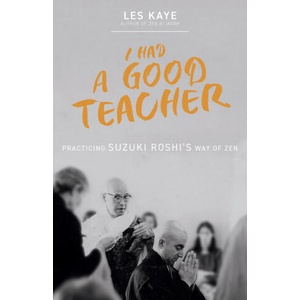 I Had a Good Teacher | Les Kaye (ISBN: 9781958972809)