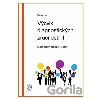 Výcvik diagnostických zručností II. - Elena Lisá