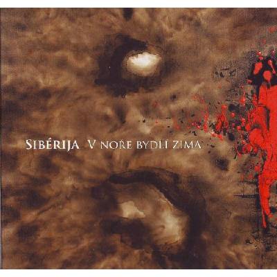 Sibérija - V noře bydlí zima / Digipack CD