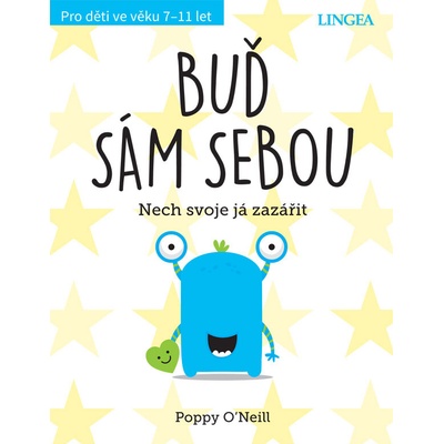 Buď sám sebou
