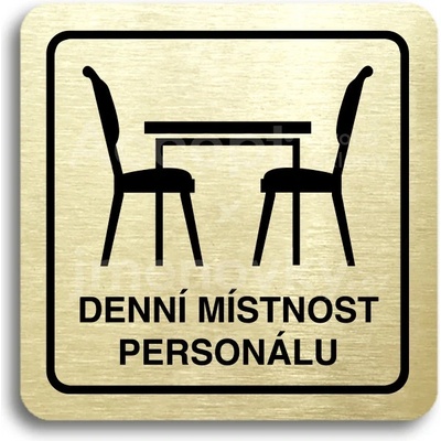 ACCEPT Piktogram denní místnost personálu - zlatá tabulka - černý tisk