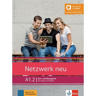 Netzwerk neu A1.2 – Hybride Ausgabe – Kursb./Übungsbuch + MP3/Video allango.net + Lizenz (24 Monate) Klett nakladatelství