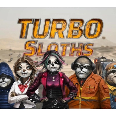 Turbo Sloths