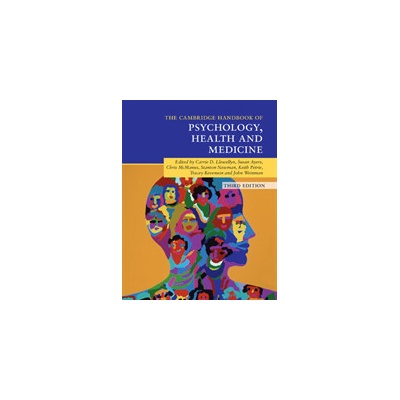 Cambridge Handbook of Psychology, Health and Medicine Llewellyn Carrie D.