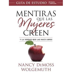 Mentiras Que Las Mujeres Creen, Guía de Estudio | Nancy Leigh DeMoss-Wolgemuth (ISBN: 9780825458682)