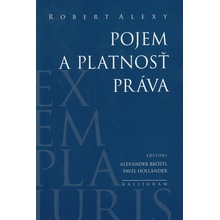 Pojem a platnosť práva - Robert Alexy
