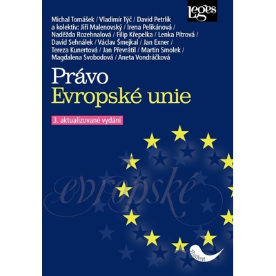 Právo Evropské unie. 3. aktualizované vydání