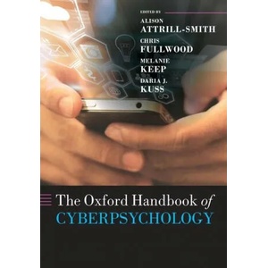 Oxford Handbook of Cyberpsychology | Attrill-Smith, Fullwood, Keep, Kuss (ISBN: 9780192894175)