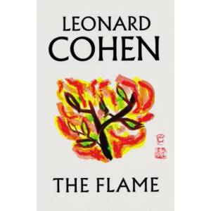 Flame | Leonard Cohen (ISBN: 9781786893130)