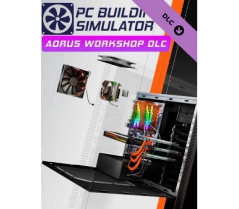 PC Building Simulator - AORUS Workshop