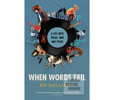 When Words Fail - Ed Vulliamy