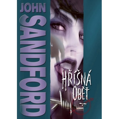 Hříšná oběť - John Sandford