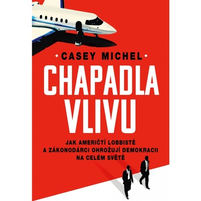 Casey Michel Chapadla vlivu