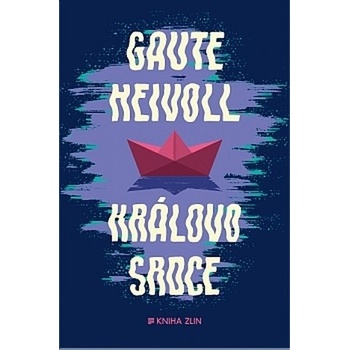 Královo srdce - Gaute Heivoll