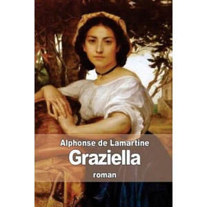 Graziella (ISBN: 9781514176702)