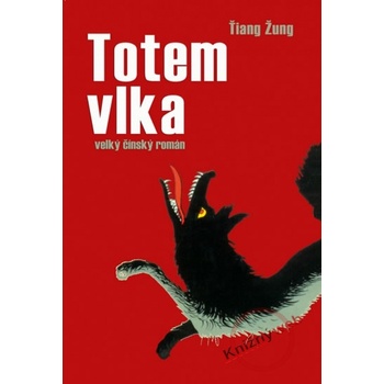 Totem vlka - velký čínský román