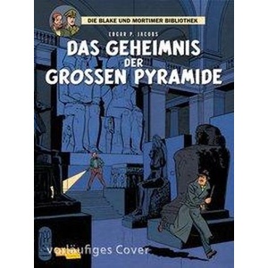 Blake und Mortimer Bibliothek 2: Das Geheimnis der großen Pyramide | Edgar-Pierre Jacobs (ISBN: 9783551028754)