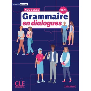 En dialogues grammaire niveau avancé 3è édition | Claire Miquel (ISBN: 9782090398243)