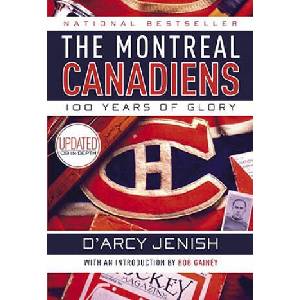 The Montreal Canadiens | D'Arcy Jenish (2009)