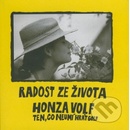 Knihy Radost ze života - Honza Volf