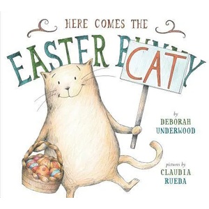 Here Comes the Easter Cat | Deborah Underwood (2015)