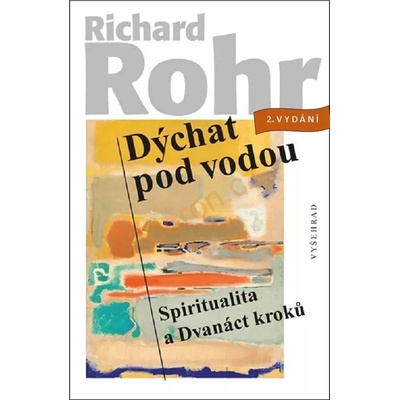 Dýchat pod vodou - Richard Rohr