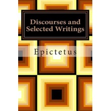 Discourses and Selected Writings