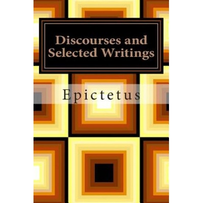 Discourses and Selected Writings