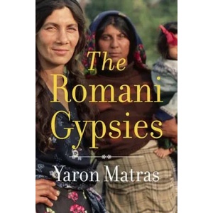 Romani Gypsies | Yaron Matras (ISBN: 9780674368385)