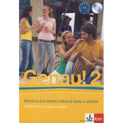 Genau! / 2 Němčina pro střední odborné školy a učiliště