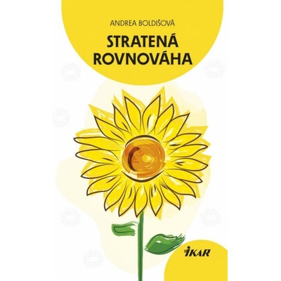 Stratená rovnováha - Andrea Boldišová