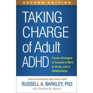 Taking Charge of Adult ADHD (ISBN: 9781462546855)