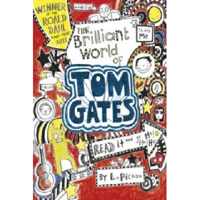 Brilliant world of Tom Gates Pichon L.