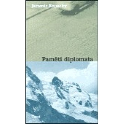 Paměti diplomata - Jaromír Kopecký