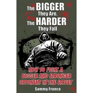 Bigger They Are, The Harder They Fall (ISBN: 9780985347208)