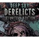 Deep Sky Derelicts (Definitive Edition)