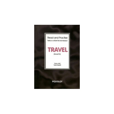 Read and Practise - Travel - Úroveň B - Neuvedený